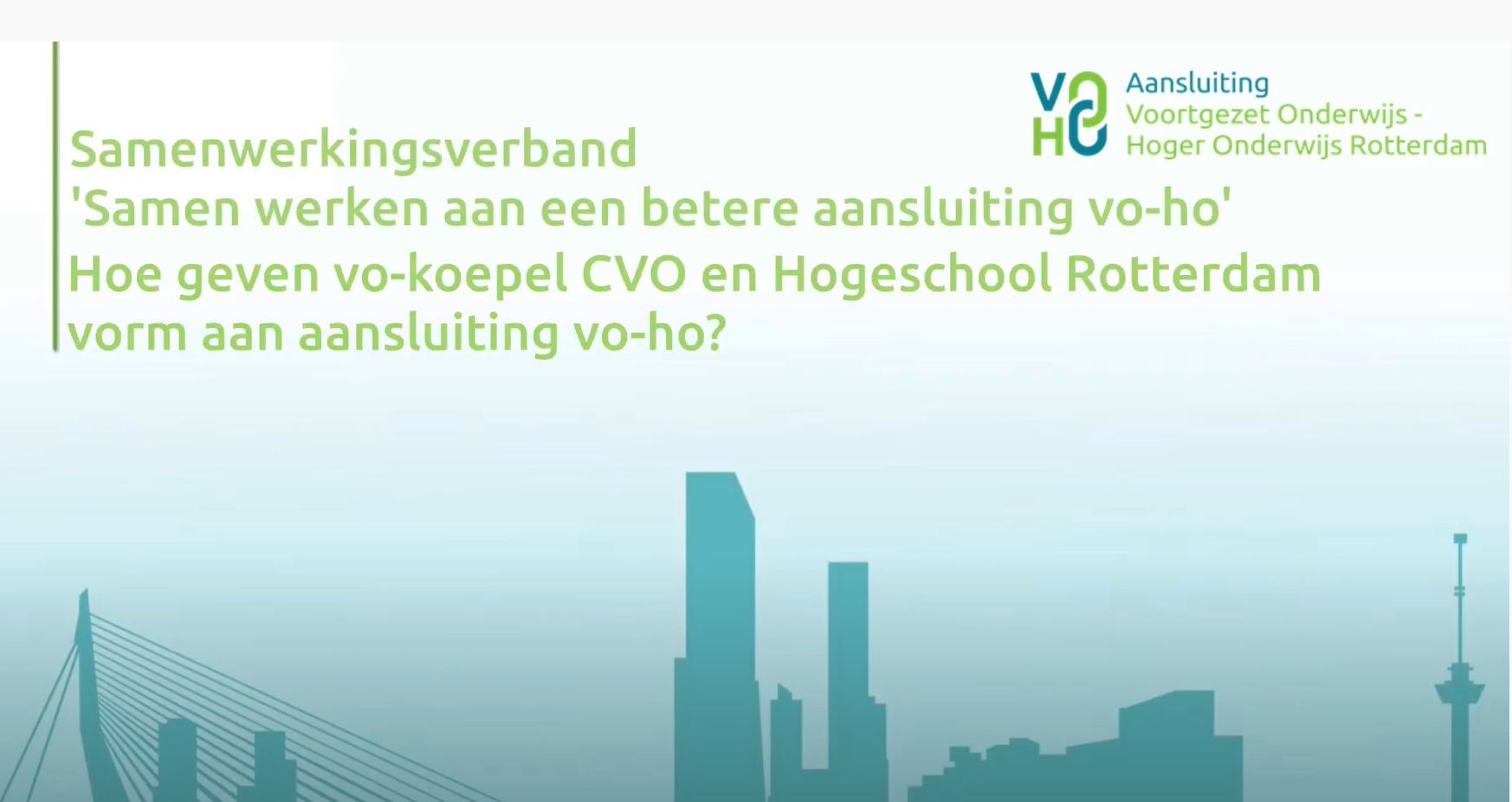 Hoe geven de vo-koepel CVO en Hogeschool Rotterdam vorm aan aansluiting vo-ho?
